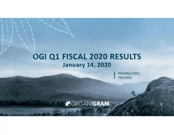 OGI Q1 FISCAL 2020 RESULTS  January 14, 2020  NASDAQ (OGI)  TSX (OGI)  OGI INVESTORS