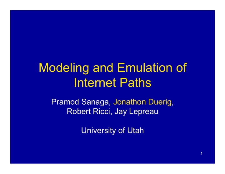 modeling and emulation of internet paths