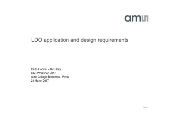 LDO application and design requirements  Carlo.Fiocchi  - AMS Italy  CAS Workshop 2017  Almo