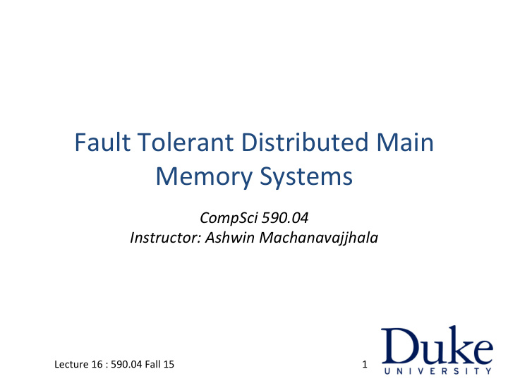 fault tolerant distributed main
