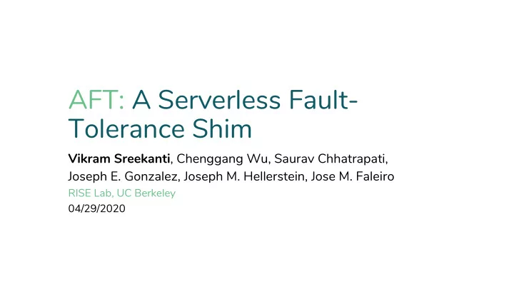 aft a serverless fault tolerance shim