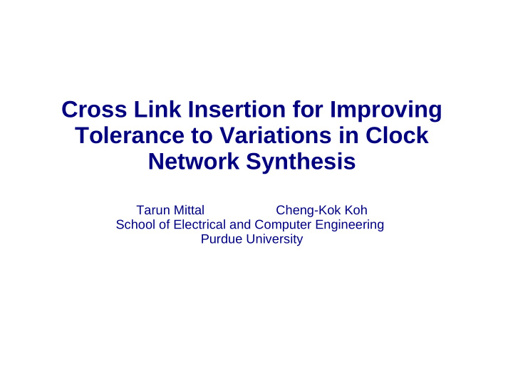 cross link insertion for improving tolerance to