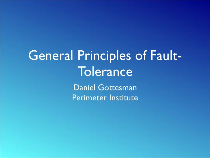 general principles of fault tolerance