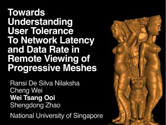 f  Remote Viewing of  Progressive Meshes  Ransi De Silva Nilaksha  Cheng Wei  Wei Tsang Ooi
