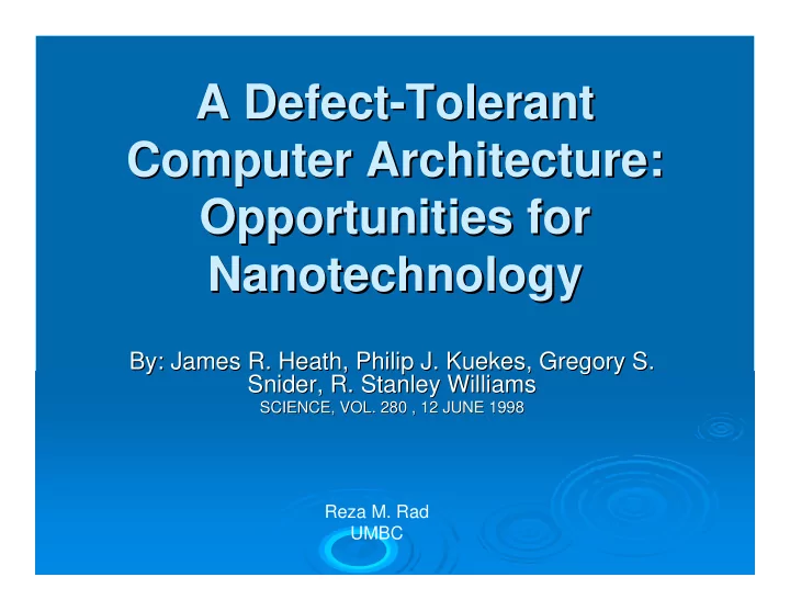 a defect tolerant tolerant a defect computer architecture