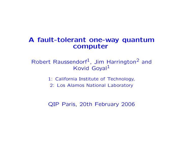 a fault tolerant one way quantum computer