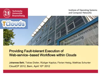 Provi  viding  ing Fault  lt-tol  tolerant  erant Execution  n of  Web-servi  service ce  ba