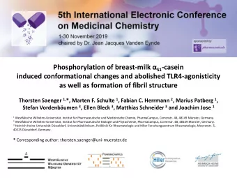 induced conformational changes and abolished TLR4-agonisticity  as well as formation of fibril