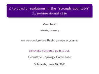 Z / p -acyclic resolutions in the strongly countable Z / p -dimensional case  Vera Toni  c