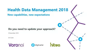 Health Data Management 2018  New capabilities, new expectations  a tonic for  good health  Do you