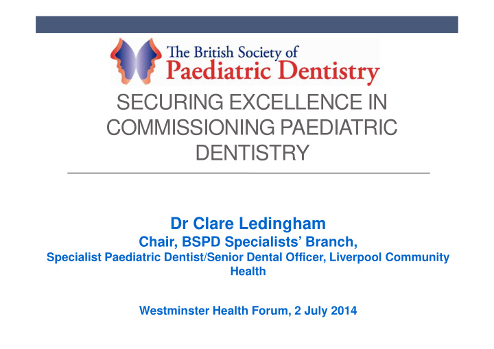 securing excellence in commissioning paediatric dentistry