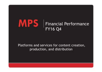 Financial Performance  FY16 Q4  Platforms and services for content creation,  production, and