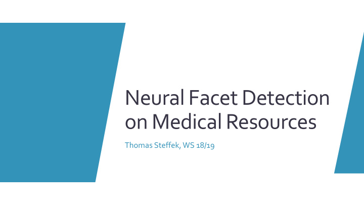 neural facet detection on medical resources