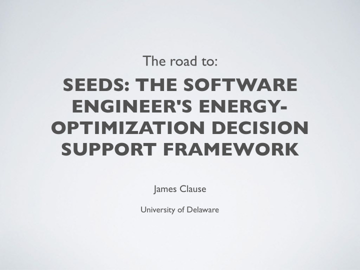 seeds the software engineer s energy optimization
