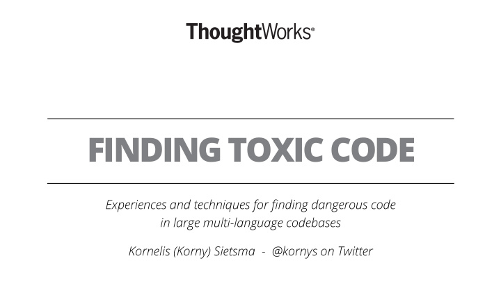 finding toxic code