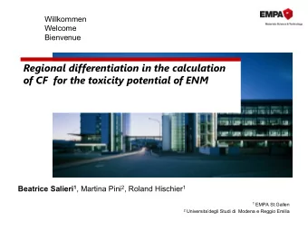 Regional differentiation in the calculation  of CF  for the toxicity potential of ENM Beatrice