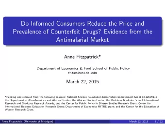 Do Informed Consumers Reduce the Price and  Prevalence of Counterfeit Drugs? Evidence from the
