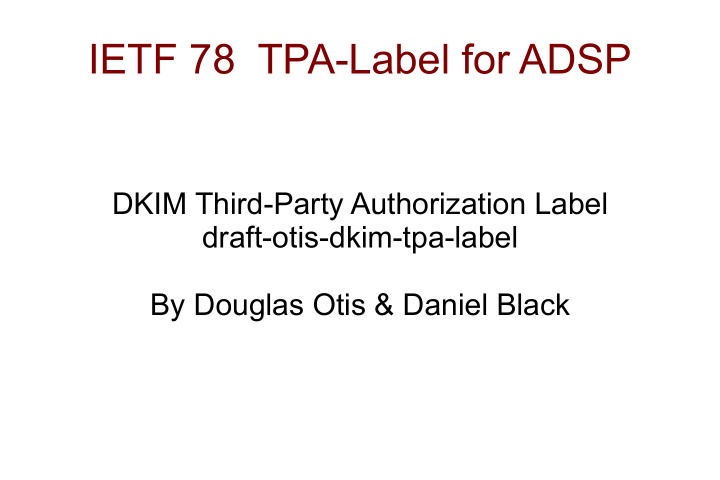 ietf 78 tpa label for adsp