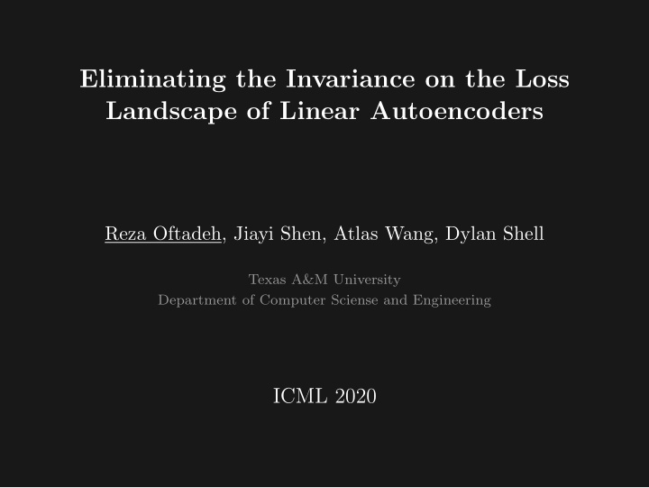 eliminating the invariance on the loss landscape of