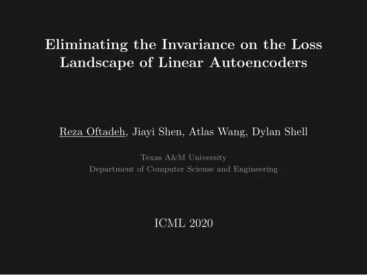 eliminating the invariance on the loss landscape of