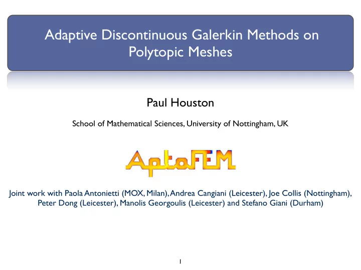 adaptive discontinuous galerkin methods on polytopic