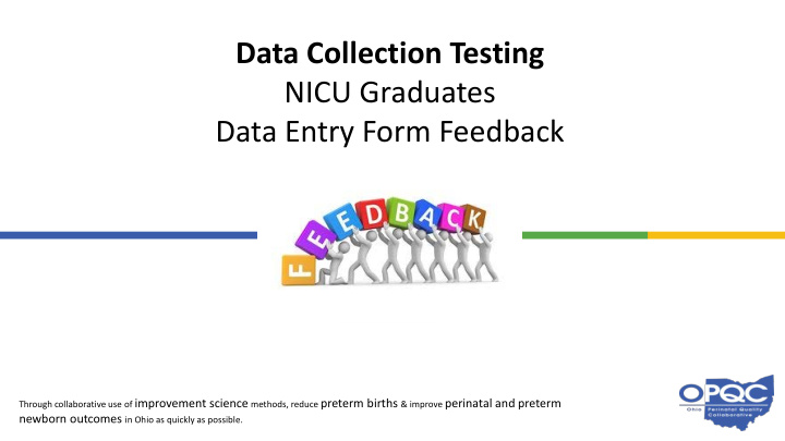 data collection testing nicu graduates data entry form