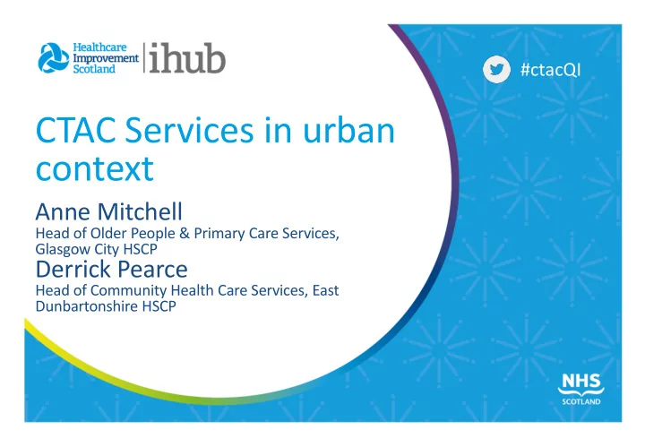 ctac services in urban