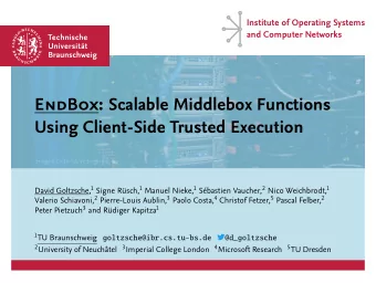EndBox: Scalable M iddlebox Functions  Using Client-Side Trusted Execution  Image CC-BY-SA