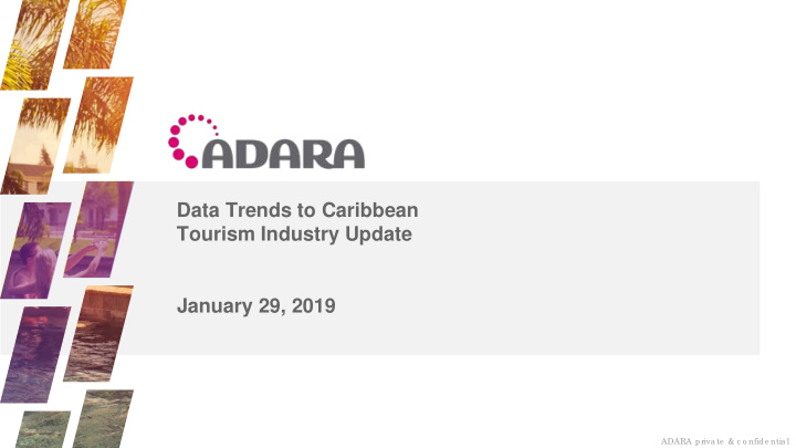 data trends to caribbean tourism industry update january