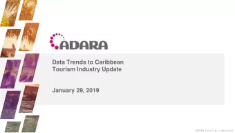 Data Trends to Caribbean  Tourism Industry Update  January 29, 2019  ADARA priva te  &amp; c o