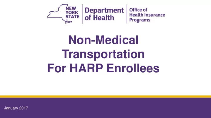 non medical transportation for harp enrollees