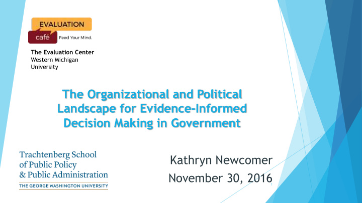 the organizational and political landscape for evidence