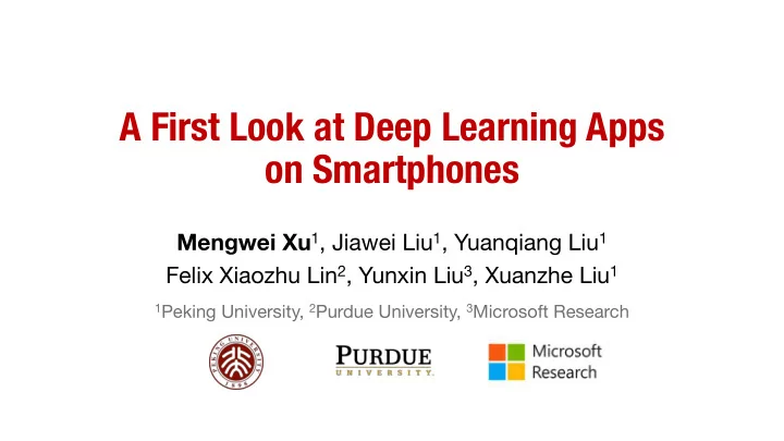 a first look at deep learning apps on smartphones