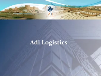 Adi Logistics  Our Commitment Adi Logistics and Transport is an Afghan based company that is