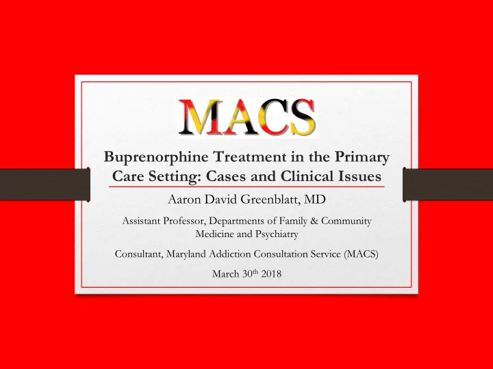 buprenorphine treatment in the primary care setting cases