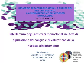 Interferenza degli anticorpi monoclonali nei test di  tipizzazione del sangue e di valutazione