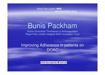 Bunis Packham  Nurse Consultant Thrombosis &amp; Anticoagulation  Royal Free London Hospital NHS