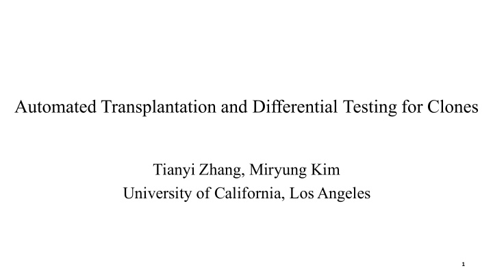 automated transplantation and differential testing for