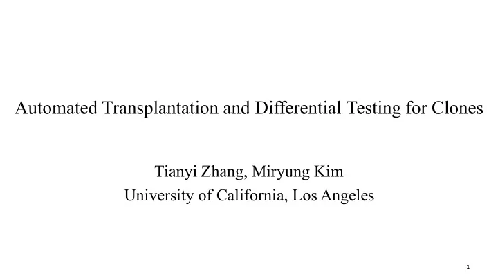 automated transplantation and differential testing for