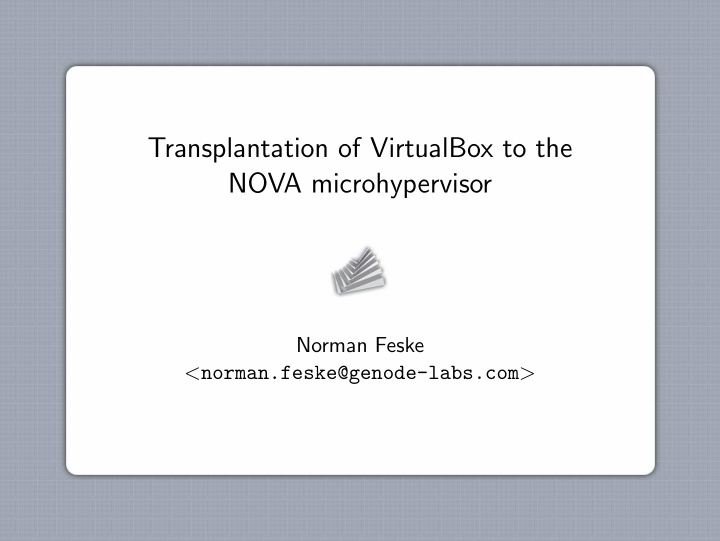 transplantation of virtualbox to the nova microhypervisor