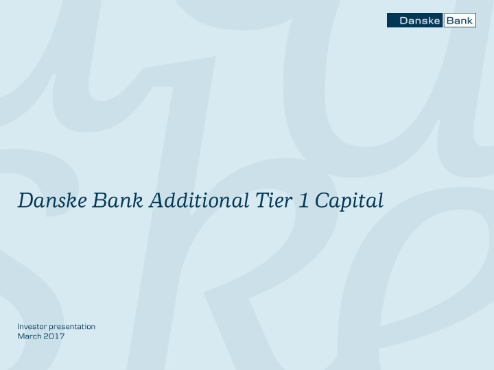 danske bank additional tier 1 capital