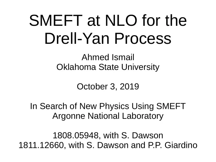 smeft at nlo for the drell yan process