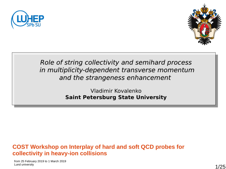 role of string collectivity and semihard process role of