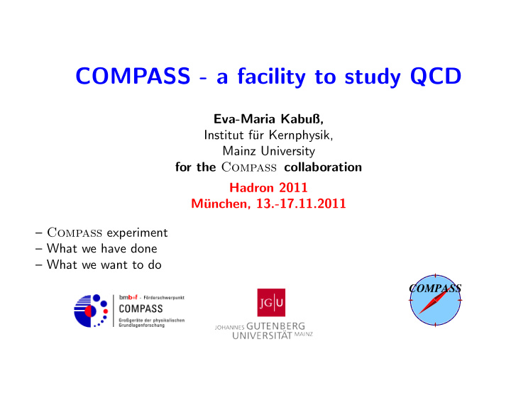 compass a facility to study qcd
