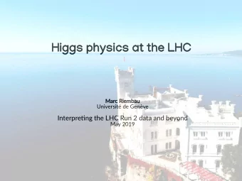 H i  i  g  ggs  s  ph  physi  ysi  cs  cs  at  t  th  the  e  LH C  Mar  arc  c Riembau  bau