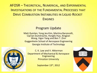 AFOSR  T HEORETICAL , N UMERICAL , AND E XPERIMENTAL I NVESTIGATIONS OF THE F UNDAMENTAL P