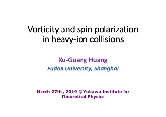 Vorticity and spin polarization  Vorticity and spin polarization  Vorticity and spin polarization