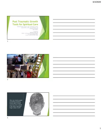 Post Traumatic Growth  Tools for Spiritual Care  Finding personal strength, closer relationships,