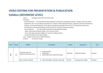 VIDEO EDITING FOR PRESENTATION &amp; PUBLICATION Syllabus (ADVANCED LEVEL)  Trainer  :  Adi Segara,