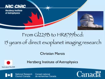 From Gl229B to HR8799bcd:  15 years of direct exoplanet imaging research  Christian Marois